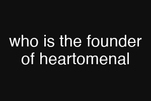 who is the founder of heartomenal